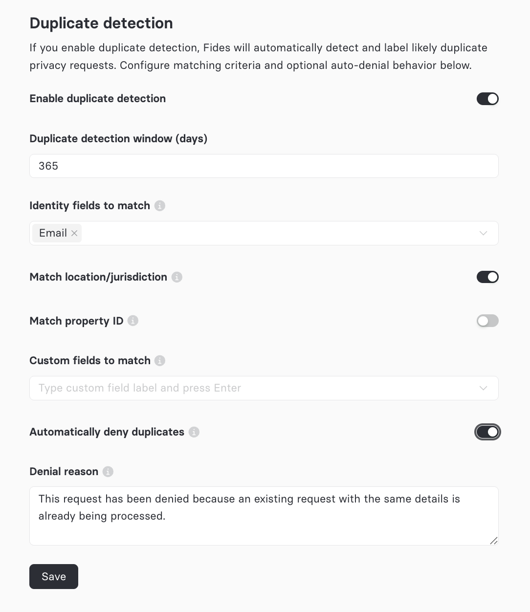 Duplicate detection settings with 'Automatically deny duplicates' enabled, showing the configurable denial reason sent to data subjects